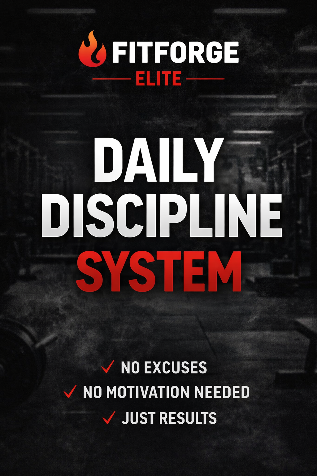 FitForge Beyond The Gym: Daily Discipline System